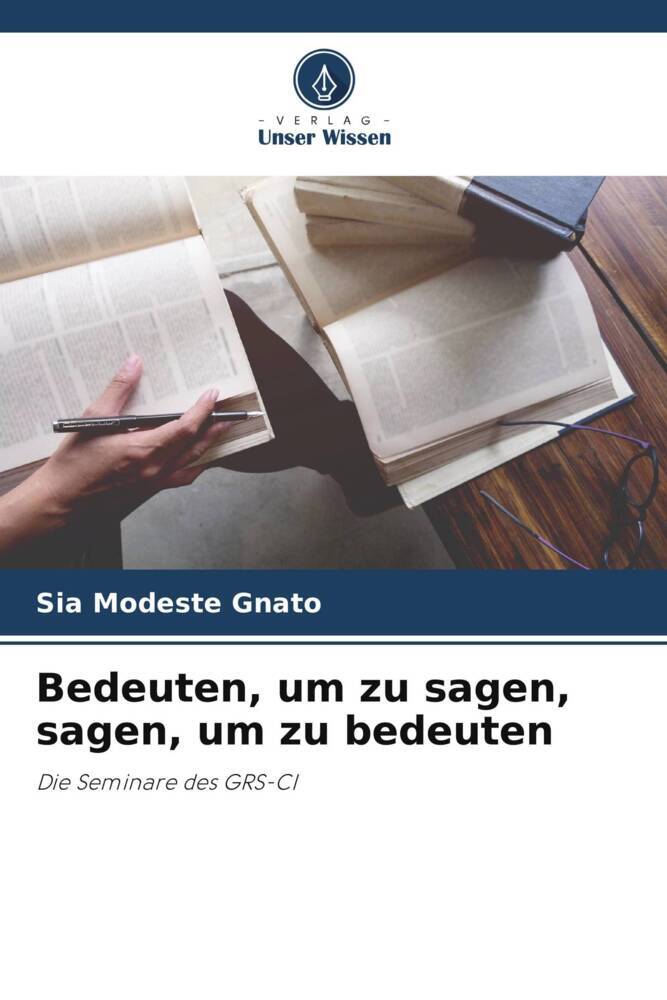 Bedeuten um zu sagen sagen um zu bedeuten