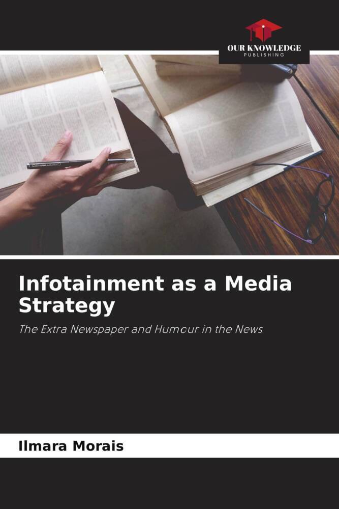 Infotainment as a Media Strategy