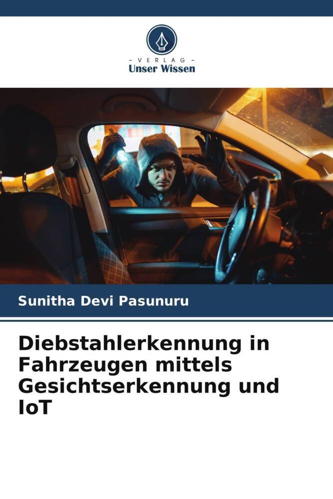 Diebstahlerkennung in Fahrzeugen mittels Gesichtserkennung und IoT