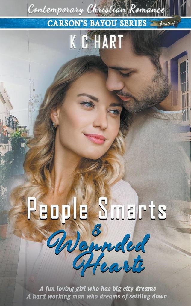 People Smarts and Wounded Hearts (A Contemporary Christian Romance)