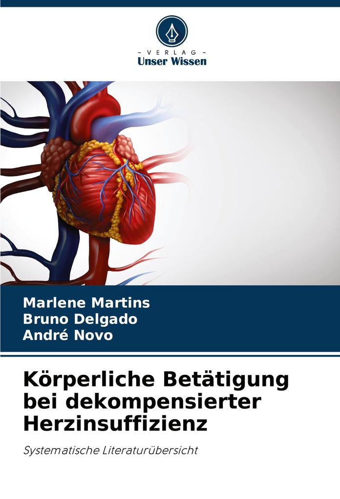 Körperliche Betätigung bei dekompensierter Herzinsuffizienz