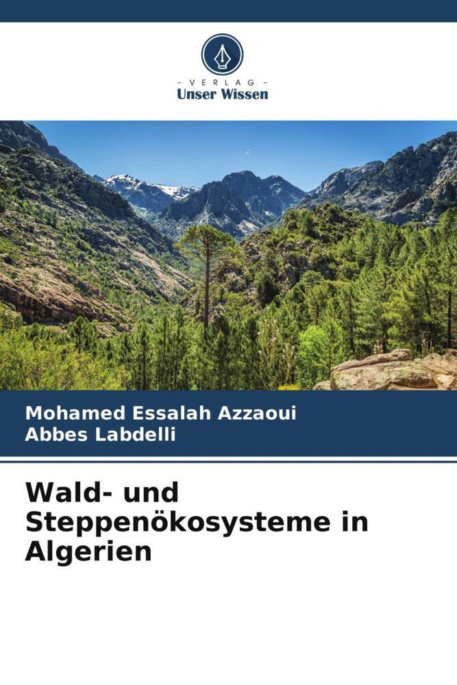 Wald- und Steppenökosysteme in Algerien