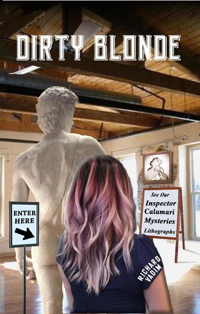 Dirty Blonde (Inspector Calamari Mysteries)
