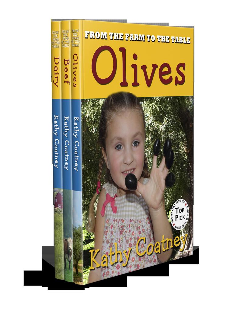 From the Farm to the Table Olives Beef & Dairy: Nonfiction 2-3 Grade Picture Book on Agriculture