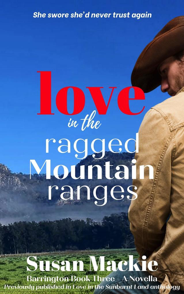 Love in the Ragged Mountain Ranges (Novella)