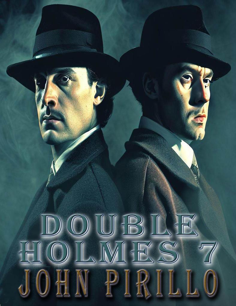 Double Holmes 7