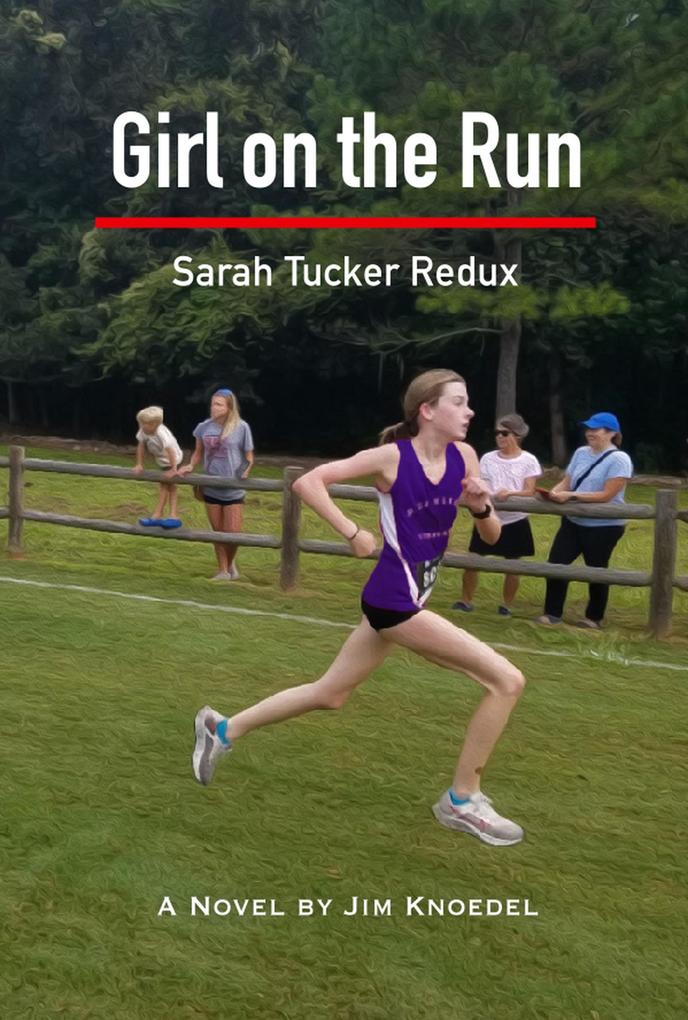 Girl on the Run - Sarah Tucker Redux
