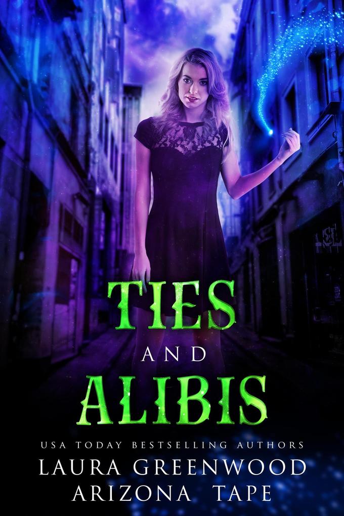 Ties and Alibis (Amethyst‘s Wand Shop Mysteries #11)