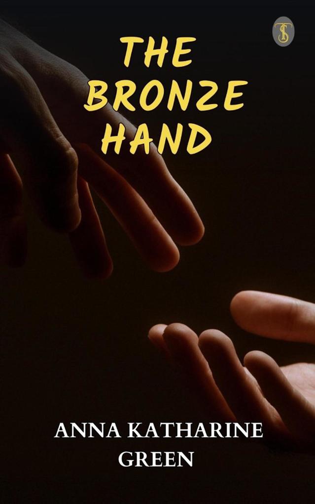 The Bronze Hand