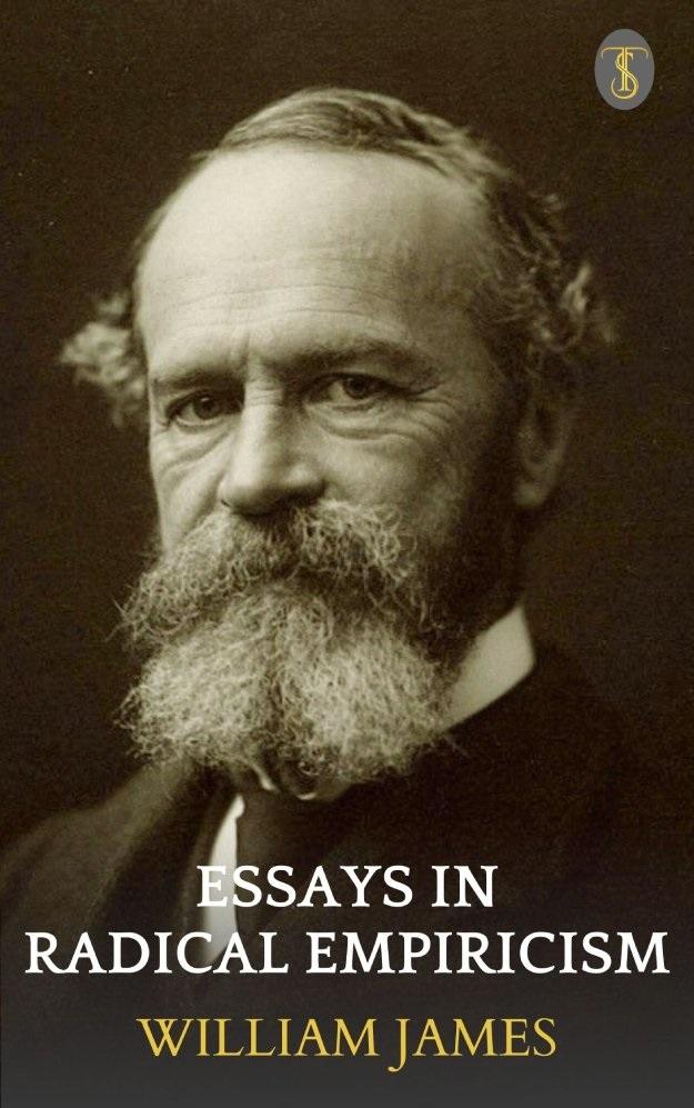 Essays In Radical Empiricism