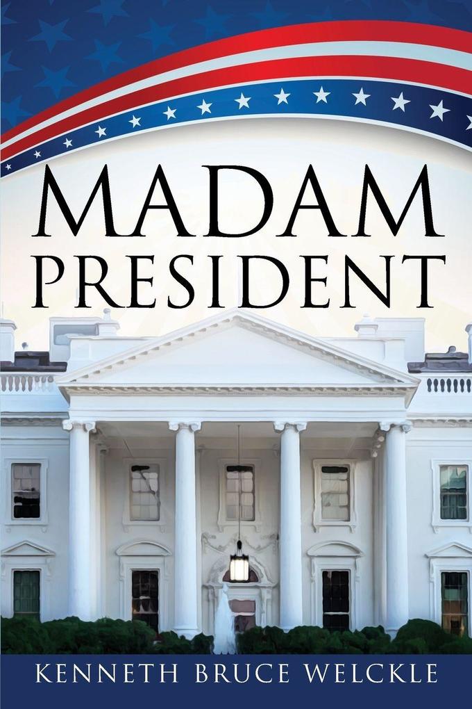 Madam President
