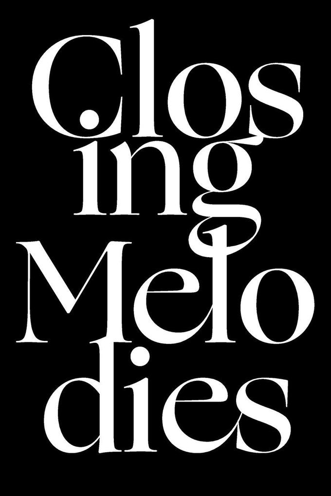 Closing Melodies
