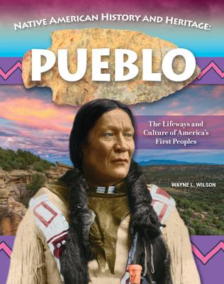Native American History and Heritage: Pueblo