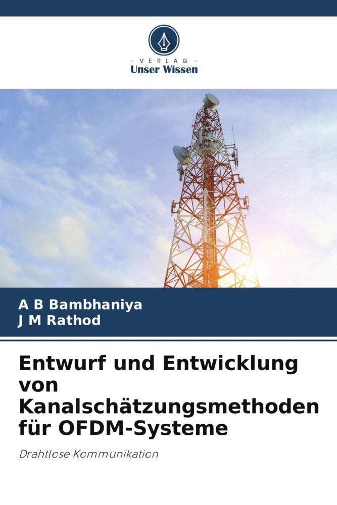 Entwurf und Entwicklung von Kanalschätzungsmethoden für OFDM-Systeme