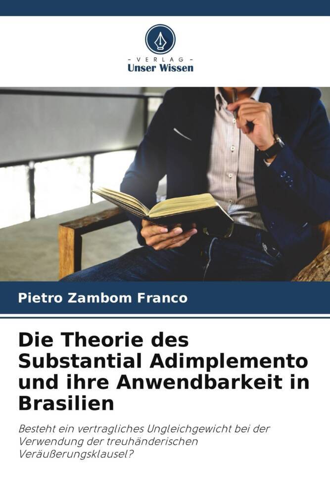 Die Theorie des Substantial Adimplemento und ihre Anwendbarkeit in Brasilien