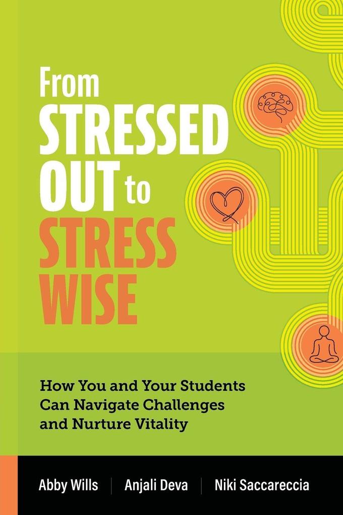 From Stressed Out to Stress Wise