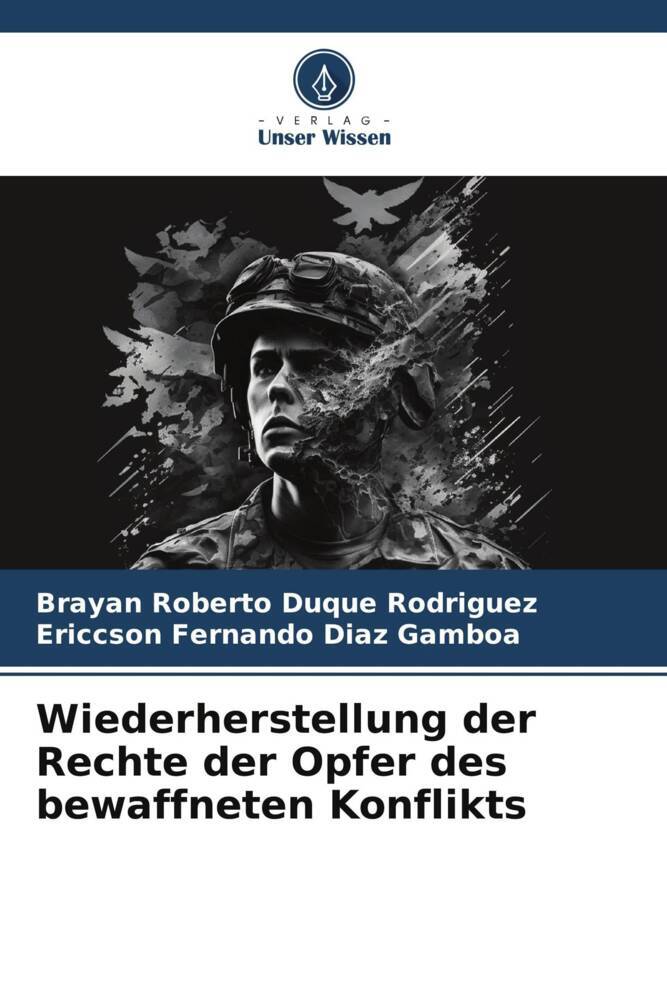 Wiederherstellung der Rechte der Opfer des bewaffneten Konflikts