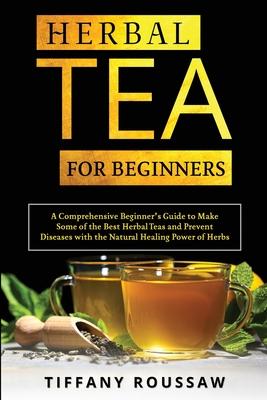 Herbal Tea for Beginners