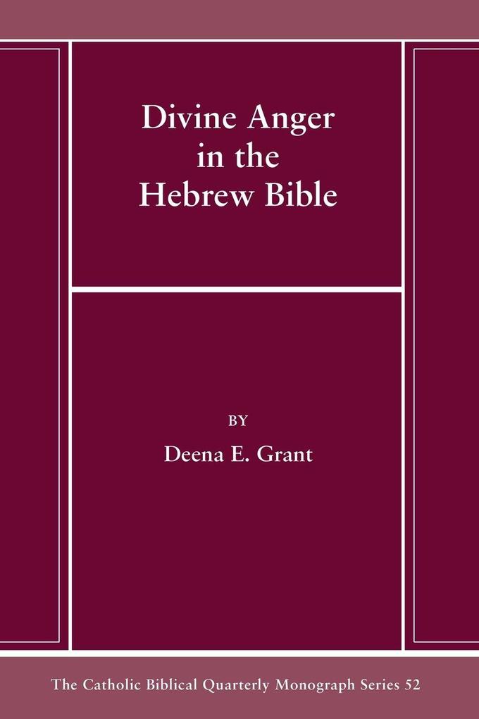 Divine Anger in the Hebrew Bible