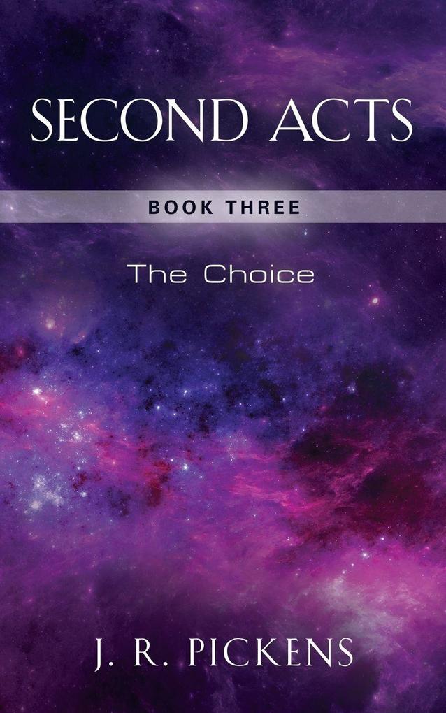 SECOND ACTS - BOOK THREE