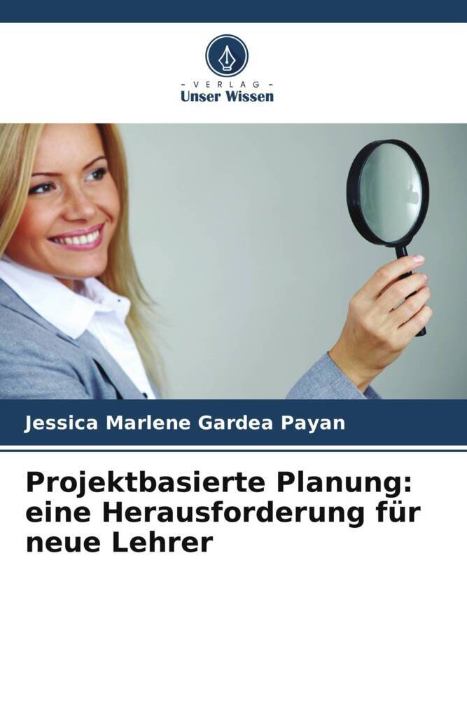 Projektbasierte Planung: eine Herausforderung für neue Lehrer
