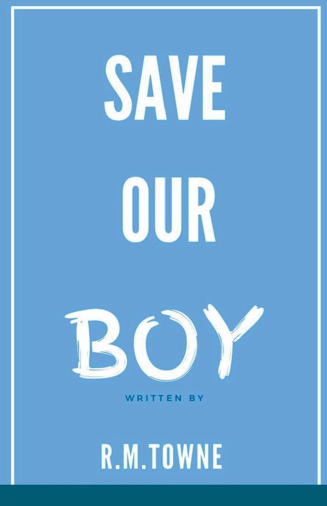 Save Our Boy
