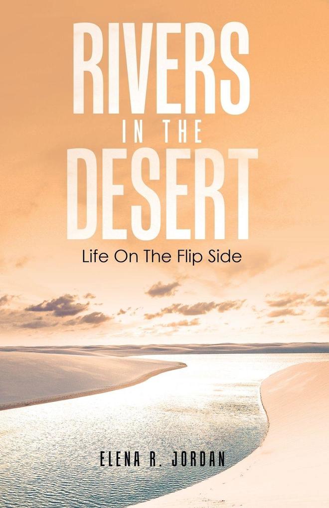 Rivers In The Desert