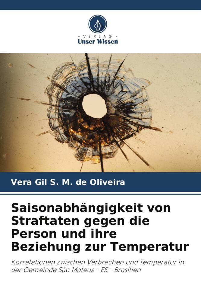 Saisonabhängigkeit von Straftaten gegen die Person und ihre Beziehung zur Temperatur