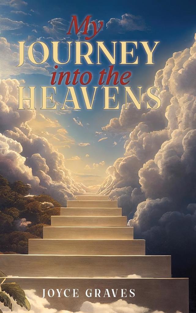 My Journey Into the Heavens