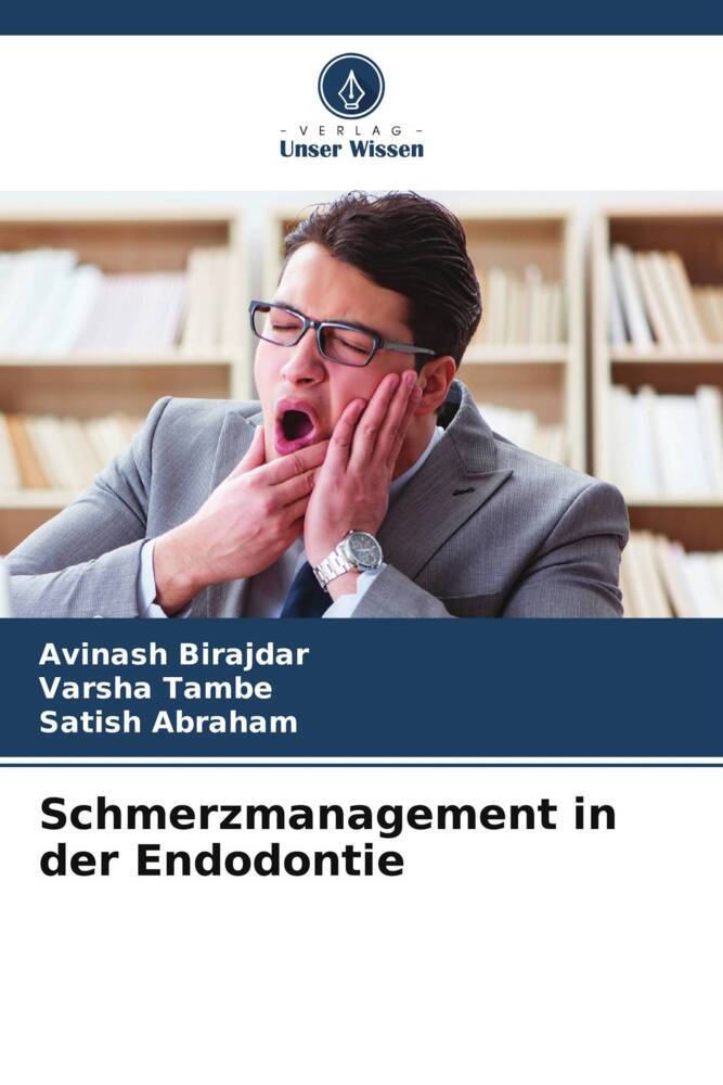 Schmerzmanagement in der Endodontie