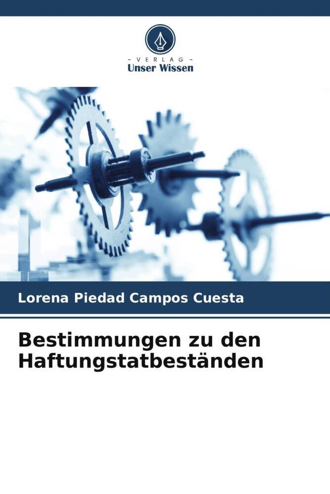 Bestimmungen zu den Haftungstatbeständen