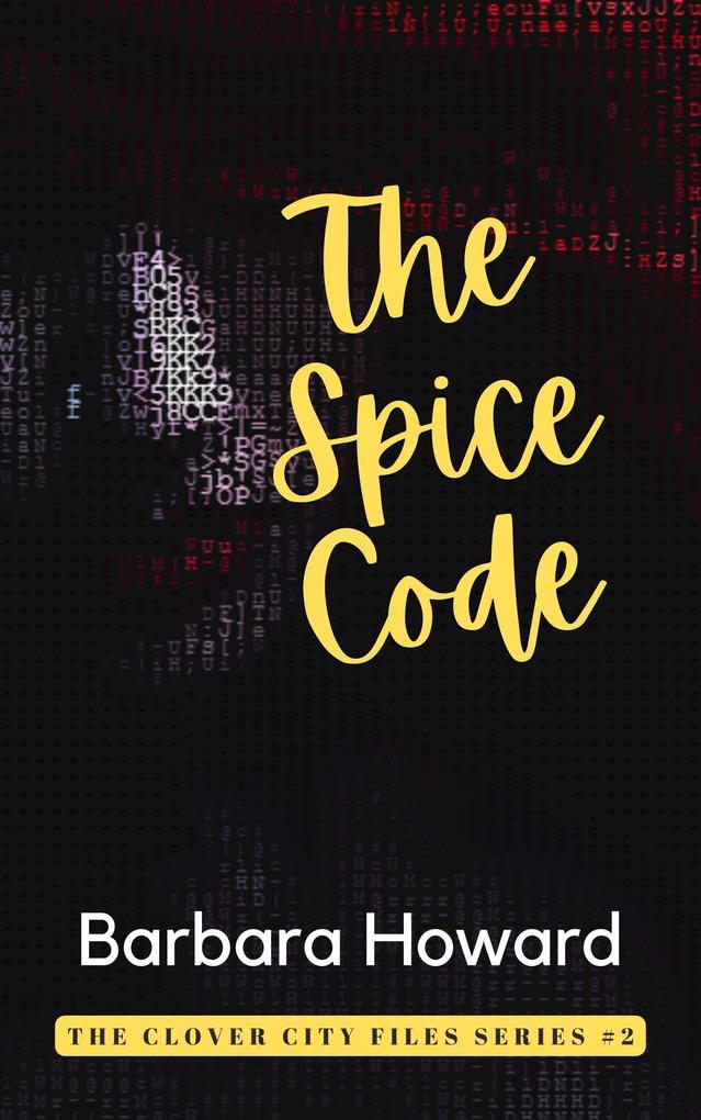 The Spice Code (The Clover City Files)