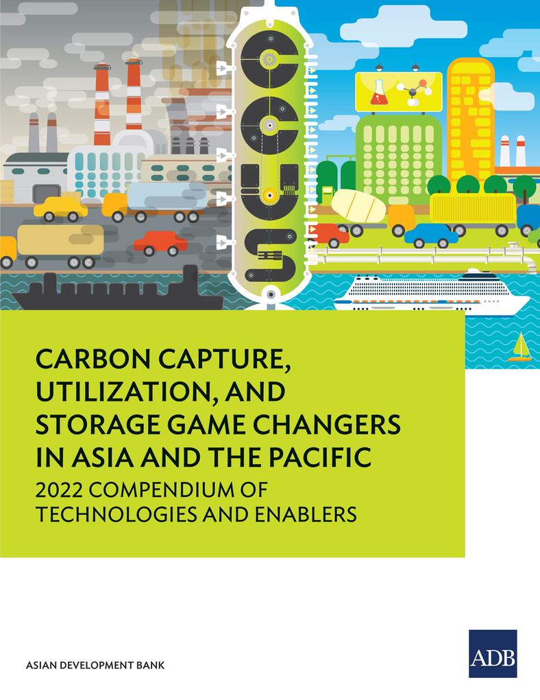 Carbon Capture Utilization and Storage Game Changers in Asia and the Pacific