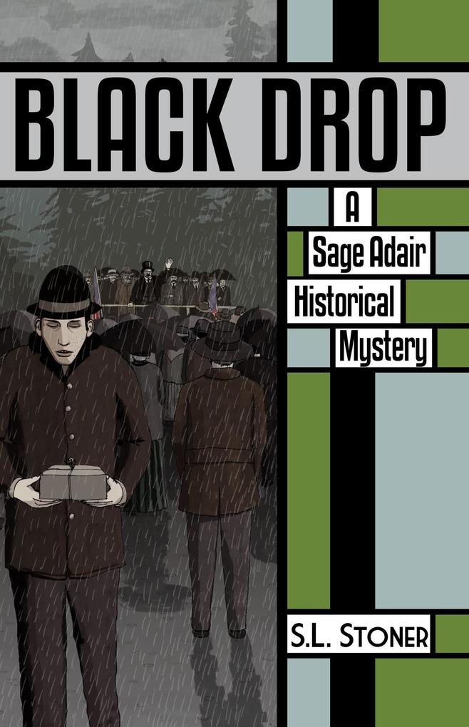 Black Drop (Sage Adair Historical Mysteries #4)