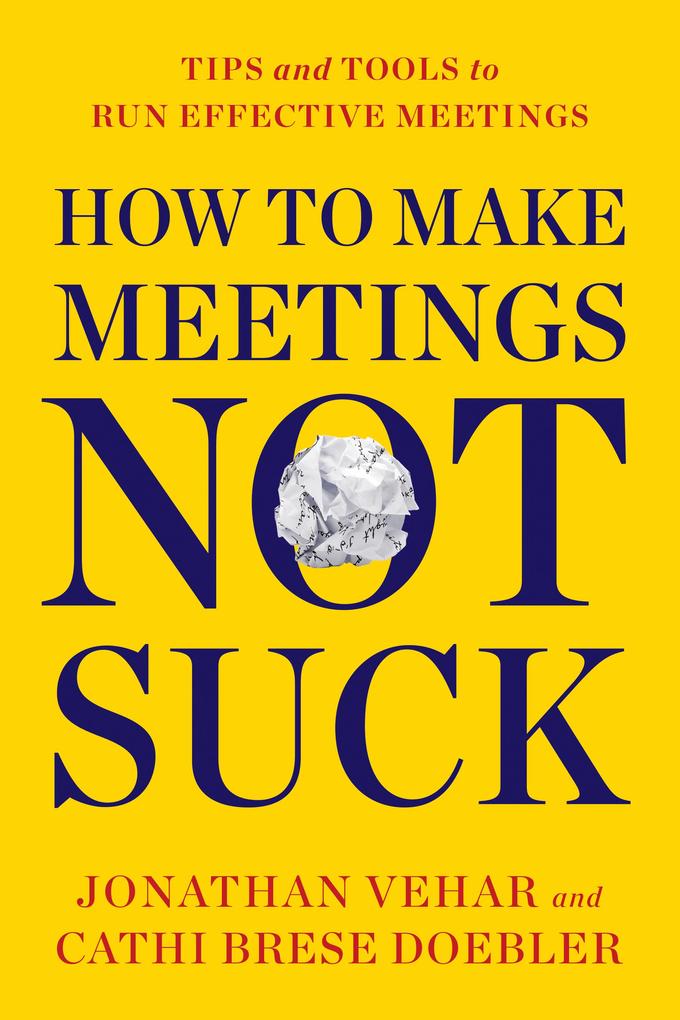 How to Make Meetings Not Suck