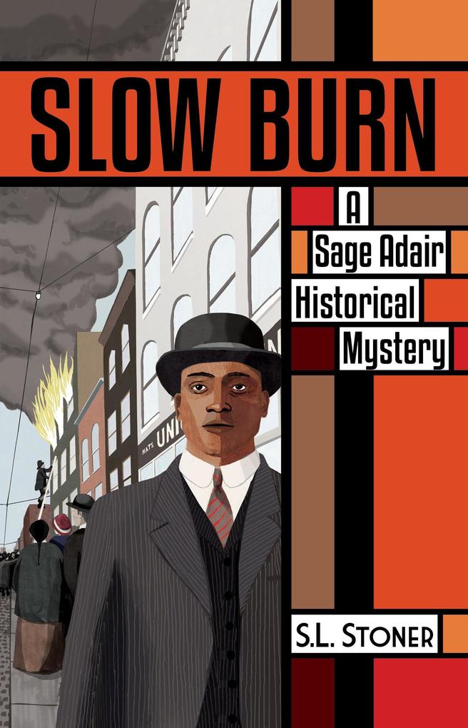 Slow Burn (Sage Adair Historical Mysteries #7)