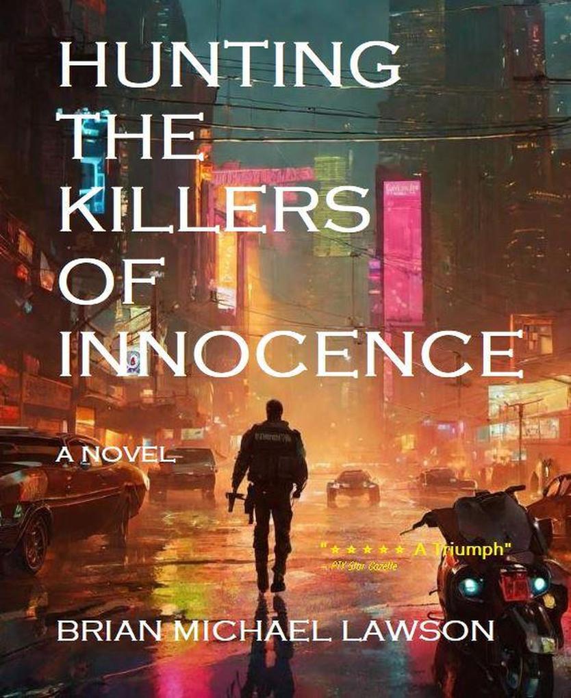 Hunting the Killers of Innocence (Crime Series - Detective McManus #2)