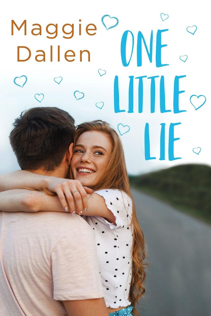 One Little Lie (First Loves #3)