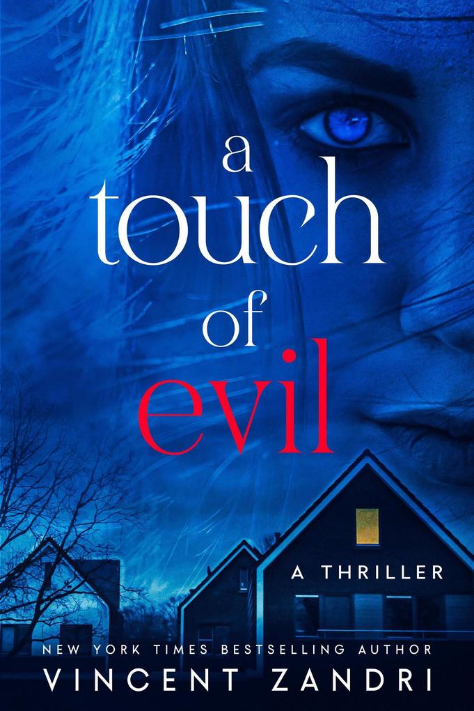 A Touch of Evil ((A Thriller))