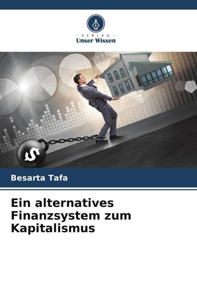 Ein alternatives Finanzsystem zum Kapitalismus