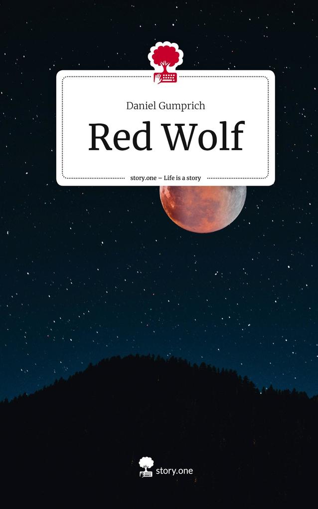 Red Wolf. Life is a Story - story.one