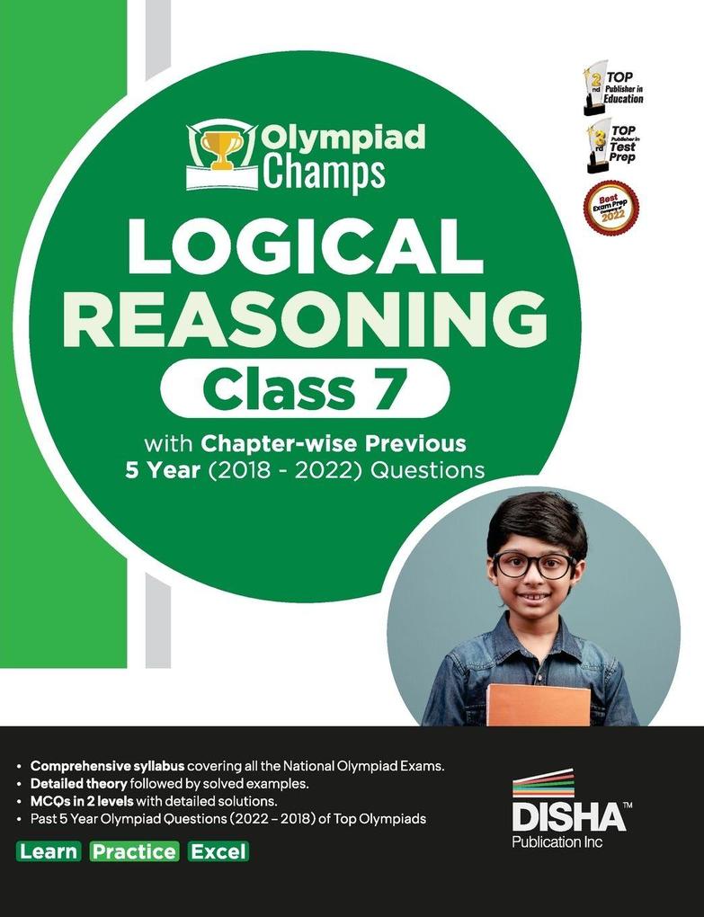Olympiad Champs Logical Reasoning Class 7 with Chapter-wise Previous 5 Year (2018 - 2022) Questions | Complete Prep Guide with Theory PYQs Past & Practice Exercise |