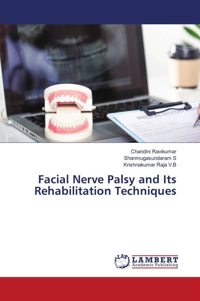 Facial Nerve Palsy and Its Rehabilitation Techniques