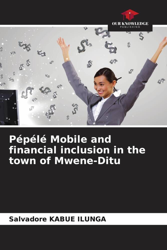 Pépélé Mobile and financial inclusion in the town of Mwene-Ditu