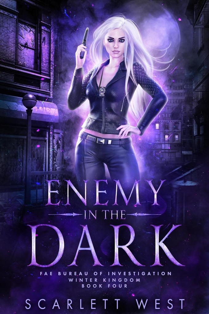 Enemy in the Dark (Fae Bureau of Investigation #4)