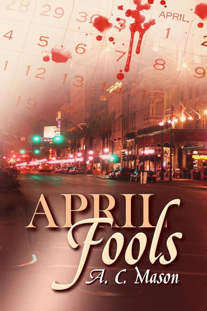 April Fools (Susan Foret Mystery Writer #1)