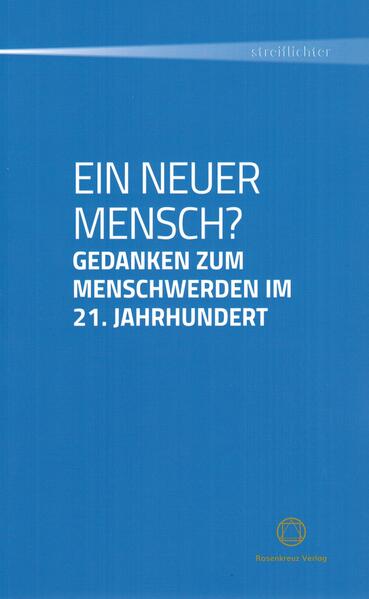 Ein neuer Mensch?