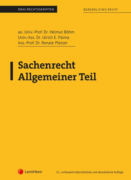 Sachenrecht Allgemeiner Teil (Skriptum) - Helmut Böhm/ Ulrich E. Palma/ Renate Pletzer