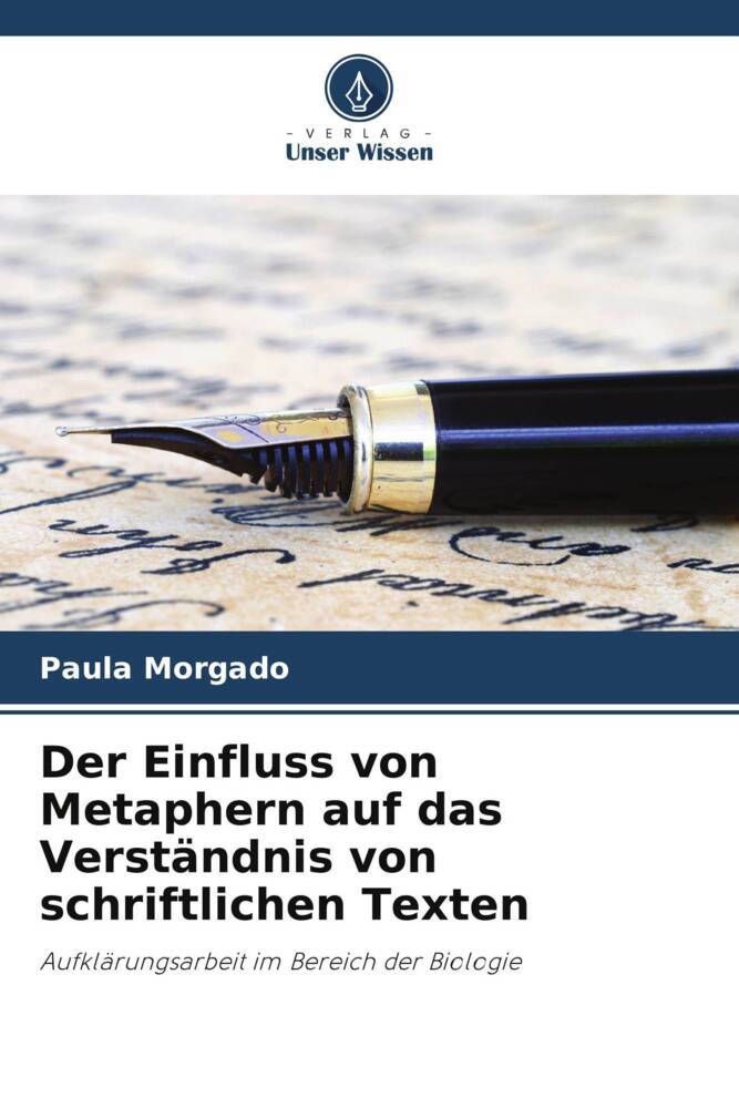 Der Einfluss von Metaphern auf das Verständnis von schriftlichen Texten