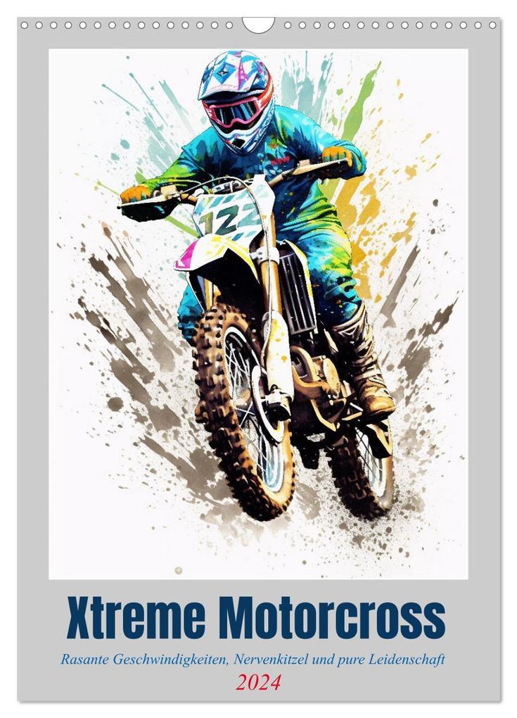 Xtreme Crossfire (Wandkalender 2024 DIN A3 hoch) CALVENDO Monatskalender
